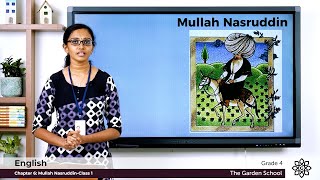 Grade 4 English WKB Chapter 6 Class 1 Mulla Nasruddin Explanation of story