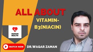 Unlocking the Power of Vitamin B3 (Niacin): Health Benefits and More|Sources deficiencies symptoms