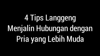4 Tips Langgeng Menjalin Hubungan dengan Pria yang Lebih Muda