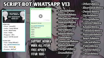 Script Bot Wa V13 Fitur 1000+ || Welcome Keren || Work All Fitur