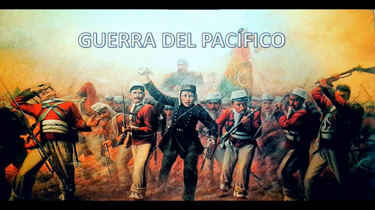 GUERRA DEL PACÍFICO - YouTube