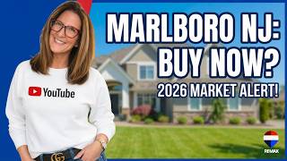 Is 2026 a good time to buy in Marlboro NJ