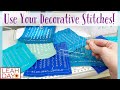 Use Your Sewing Machine Decorative Stitches! Swatch and Stitch!