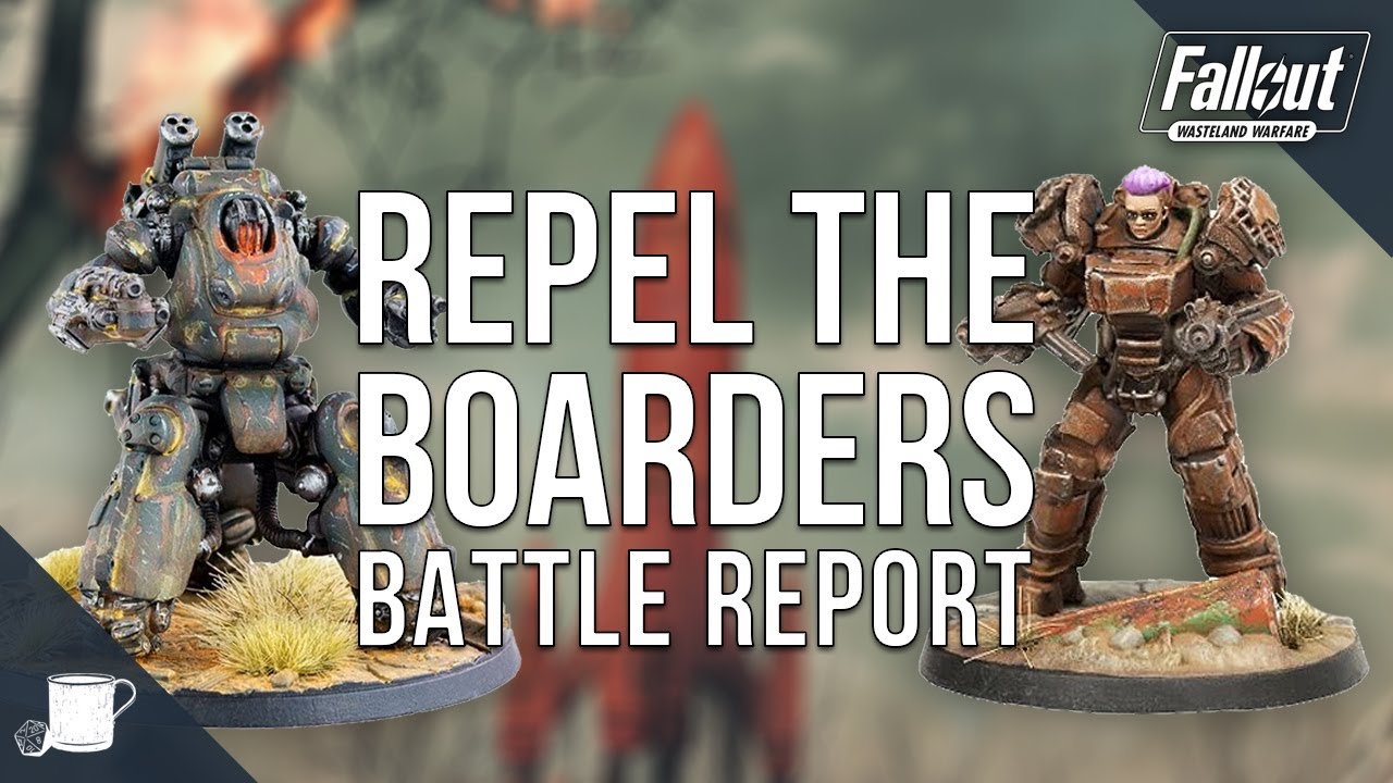Repel The Boarders - Fallout Wasteland Warfare Battle Report // Tabletop Hub