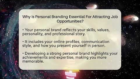 Why Is Personal Branding Essential For Attracting Job Opportunities? - Job Interview Pro Skills