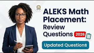 ALEKS Math Placement Test Prep 2026: Ace Your College Placement Exam Practice Questions
