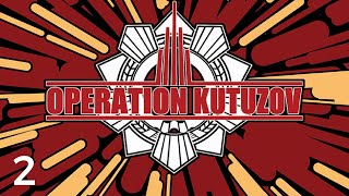 Lets Play Operation Kutuzov: Salvation Of The Soviet Union #2 | Cuban Sugar
