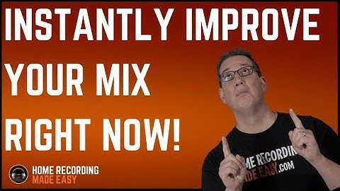 Presonus Studio One - Tips For Mixing - Add Instant Clarity to Your Mix