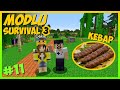 PİSKOPAT TÜRK YEMEK KEBAP MODU 😛 -   Modlu Survival S3 _ #11