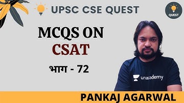 L72: MCQs on CSAT | UPSC CSE/IAS Prelims 2021/22 | Pankaj Agarwal