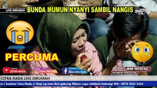 PERCUMA || TARLING KLASIK || CITRA NADA LIVE DIRUMAH AJA || Part 04