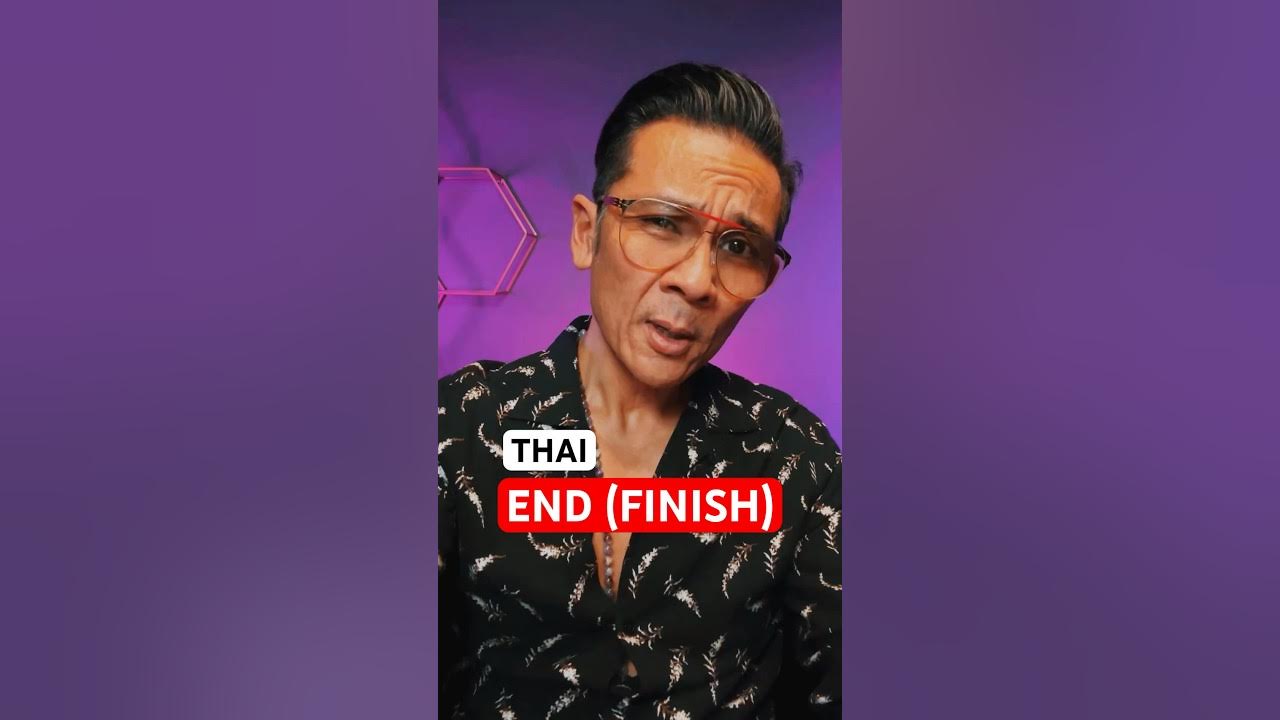 basic-thai-lesson-how-to-say-end-for-beginners-travelers-shorts