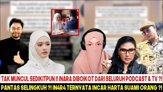 BARU ! IN4R4 DIAM2 SUDAH NIK4H SIRI ? DENSU SINDIR TELAK INAR4 DI PODCAST ? INCAR HARTA SUAMI NAWA ?