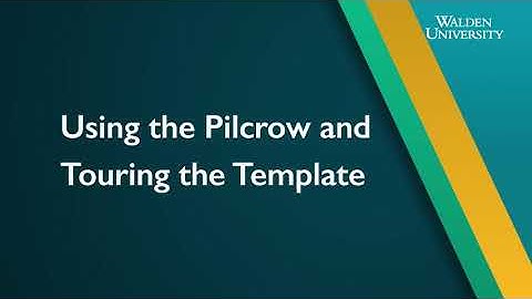 Capstone Formatting: Using the Pilcrow and Touring the Template