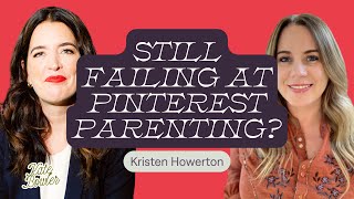 Instagram Lies, Parenting Truths: Finding What’s Real with Kristen Howerton