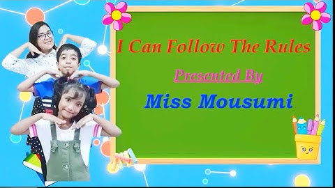 I Can Follow the Rules Song | Music for Classroom Management | Mousumi Rema & students