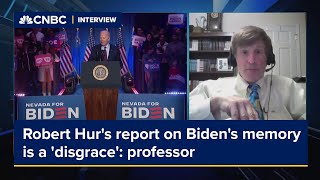 Robert Hur's report on Biden's memory is a 'disgrace': professor