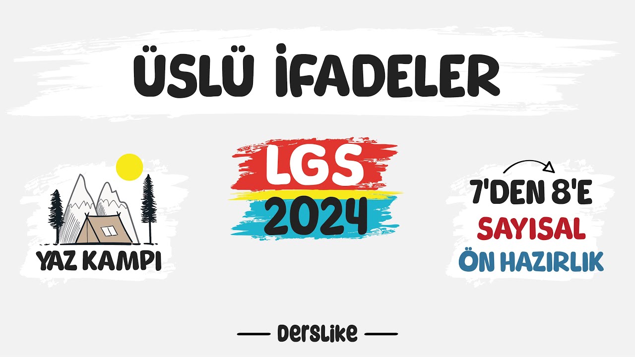 Üslü İfadeler | 7'den 8'e Yaz Kampı