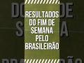 RESULTADOS DA 10ª RODADA #brasileirão #2026 #saopaulo #palmeiras #flamengo #corinthians #botafogo