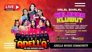 OM ADELLA LIVE HALAO BIHALAL NELAYAN KLUWUT