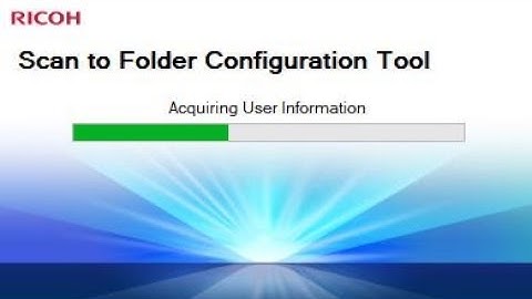 SCAN to FOLDER CONFIGURATION Tool RICOH  EASY and QUICKLY set up for devices IMC MP