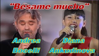Diana Ankudinova&Andrea Bocelli "Besame mucho"(virtual duet),Диана Анкудинова и Андреа Бочелли дуэт