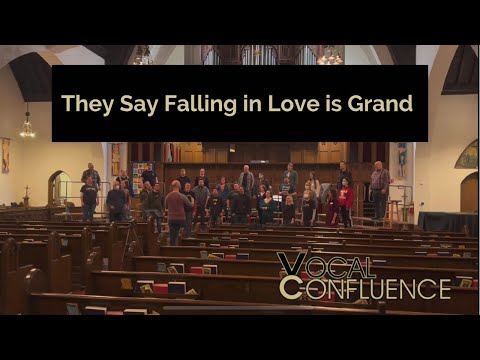 @vocalconfluence Tag: “They Say Falling in Love is Grand”