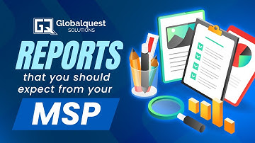 What Reports You Should Expect from your MSP