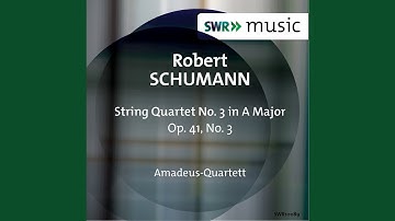 String Quartet No. 3 in A Major, Op. 41, No. 3: II. Assai agitato - Un poco adagio - Tempo risoluto