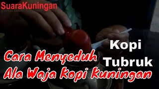 Begini Ternyata Cara Menyeduh Kopi Tubruk Ala Barista Waja Kopi Kuningan
