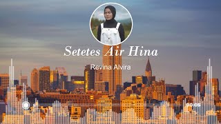 Revina Alvira - Setetes Air Hina ( Lirik ) ( Rhoma Irama )