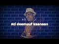 Ali Birra- Kophaa koo na dhiiftee- Ethiopian Oromo Music with Lyrics(Walaloo) | Official Video | Mp3 Song