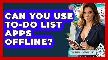 Can You Use To-Do List Apps Offline? - The Time Management Pro