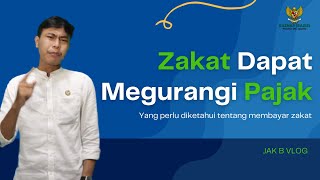 Jak B Vlog - Cukup 2 Menit Kamu Bisa Tau Kalo Zakat Dapat Mengurangi Pajak screenshot 4