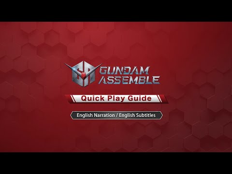 GUNDAM ASSEMBLE QUICK PLAY GUIDE