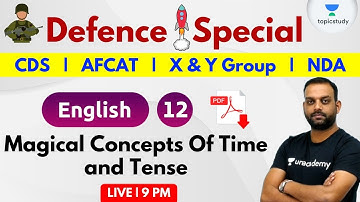 9:00 PM - Defence Special | English by Ashutosh Sir | Magical Concepts of Time and Tenses