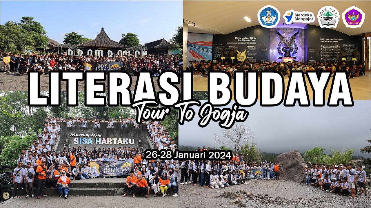 PART 1 | LITERASI BUDAYA 2024 | SMP NEGERI 1 WATULIMO | TOUR TO JOGJA