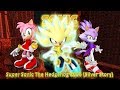 Super Sonic the Hedgehog 2006_ Super Silver Story 100% Playthrough