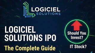 LOGICIEL SOLUTIONS IPO Review 2025 | GMP, Price &amp; Financials: Apply or AVOID?
