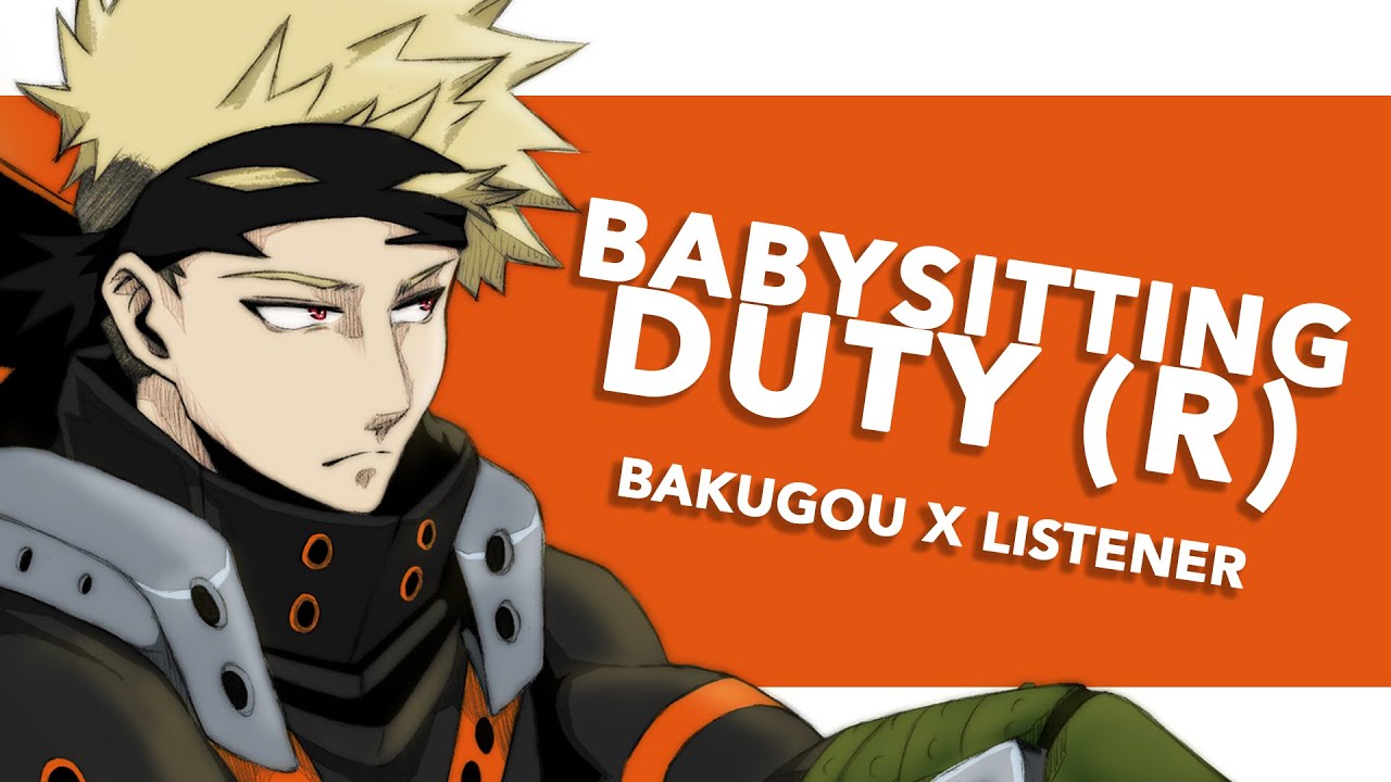 Обязанность няни (R) | Кацуки Бакугоу x Слушатель {Чтение фанфика BNHA ASMR}