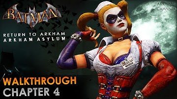Batman: Return to Arkham – Arkham Asylum – Walkthrough – Chapter 04