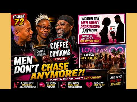 COFFEE AND CONDOMS 72: Almost Funny Rappers, Dating, Love Island & Modern Relationship
