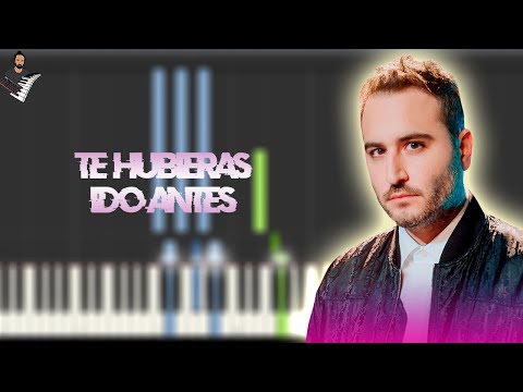 Te hubieras ido antes - Reik