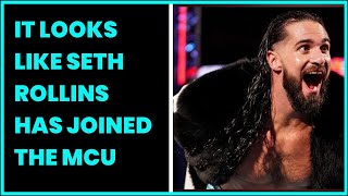 IT LOOKS LIKE SETH ROLLINS HAS JOINED THE MCU