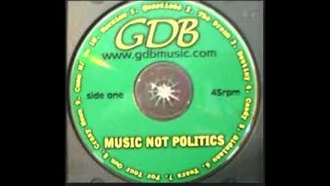 GDB - Crazy News (Music Not Politics)