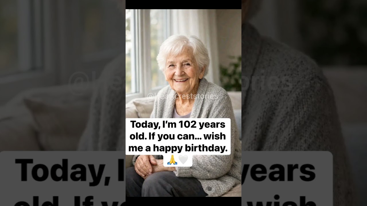 I'm 102 years old 
