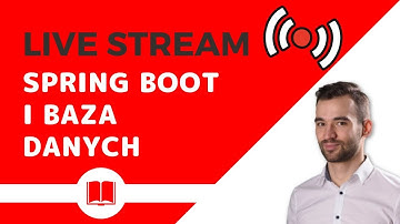 Spring Data - Tworzenie Aplikacji Spring Boot We Współpracy Z Bazami Danych