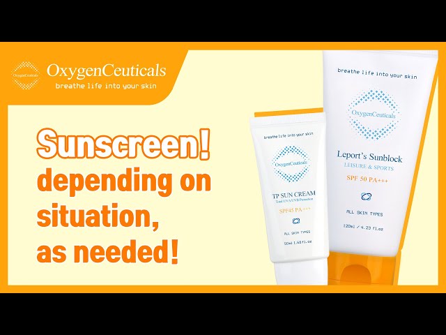 OxygenCeuticals] TP Sun Cream & Leport's Sunblock Real Review