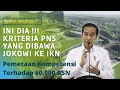 Kriteria pns yang dibawa jokowi ke ikn 