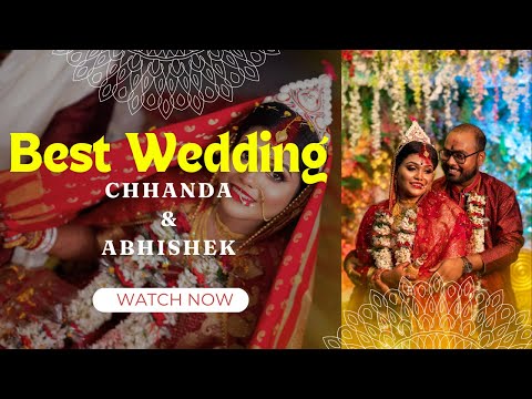 Best Cinematic Wedding Video 2024 | Chhanda & Abhishek | Always For You Photography